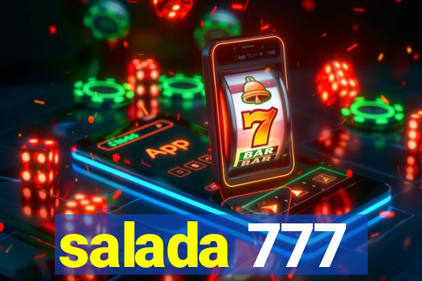 salada 777